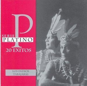 Los Indios Tabajaras/Serie Platino